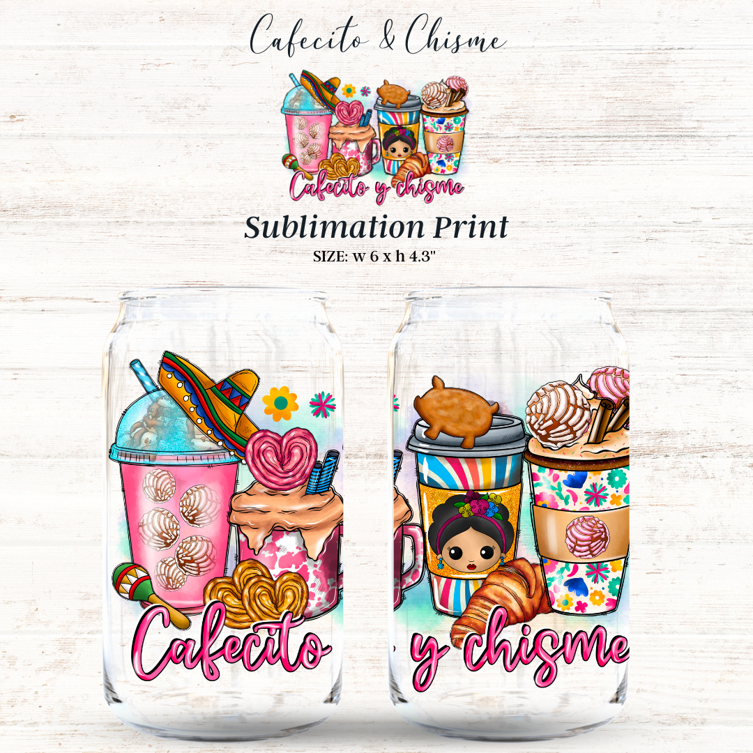 Cafecito & Chisme Sublimation Print
