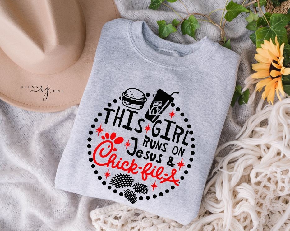 This girl runs on Jesus & Chick Fil A Shirt