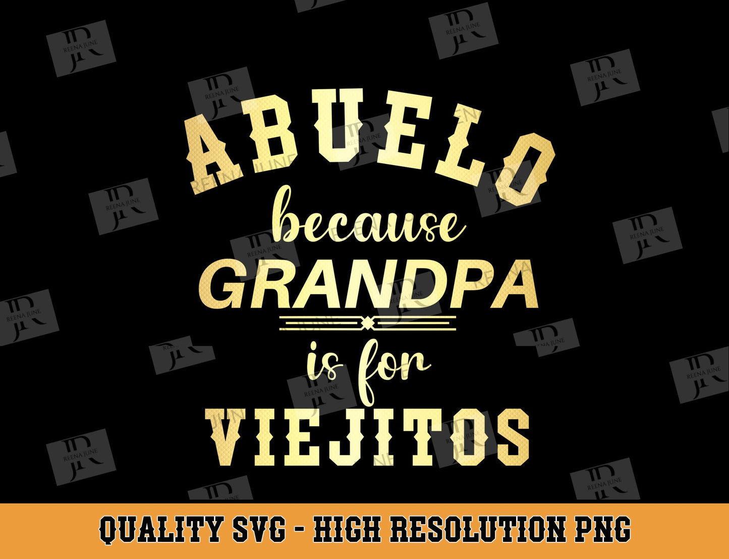 Abuelo por que Grandpa es para Viejitos Svg