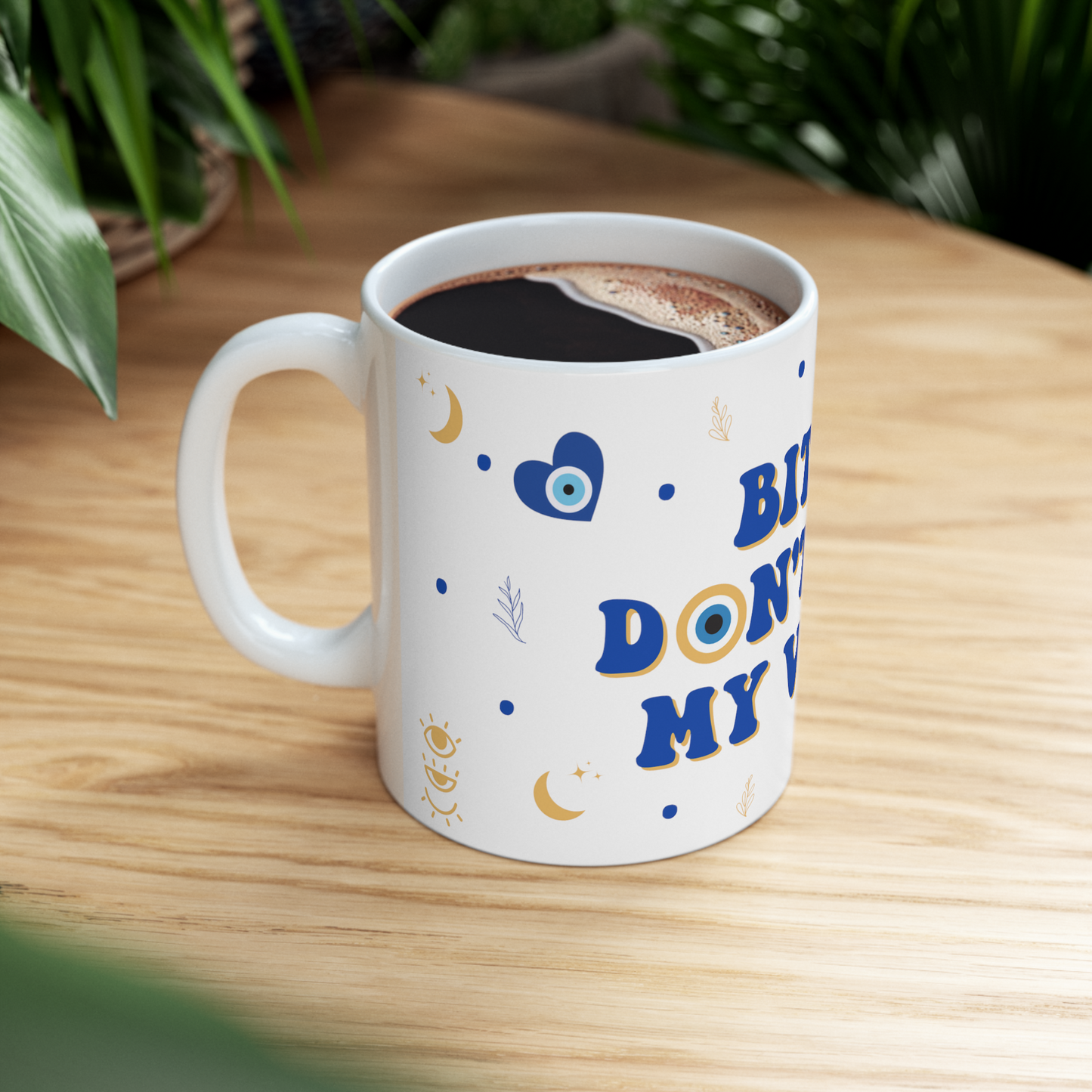 Evil Eye - Don't Kill My Vibe Sublimation Mug Wrap