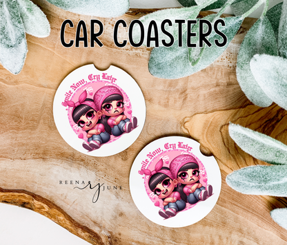 SMILE Now Cry Later Car Coaster, Old School CHOLAS girl friends Accessories, Chicana Style, Gifts for Her, Gifts Ideas, Trending Gifts