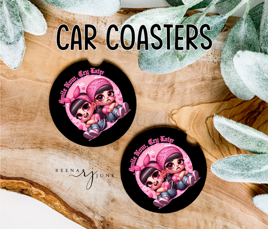 SMILE Now Cry Later Car Coaster, Old School CHOLAS girl friends Accessories, Chicana Style, Gifts for Her, Gifts Ideas, Trending Gifts