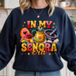 In My Señora Era Shirt or Sweatshirt, Funny Latinx Graphic Tee, Cozy Mujer Era Apparel, Gift for Moms & Tías