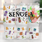 In My Senora Era 40oz Tumbler Sublimation Wrap - Señora Life Cup Wrap - Mexican Mom Tumbler - Latina Mom Cup Wrap