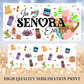 In My Senora Era 40oz Tumbler Sublimation Wrap - Señora Life Cup Wrap - Mexican Mom Tumbler - Latina Mom Cup Wrap