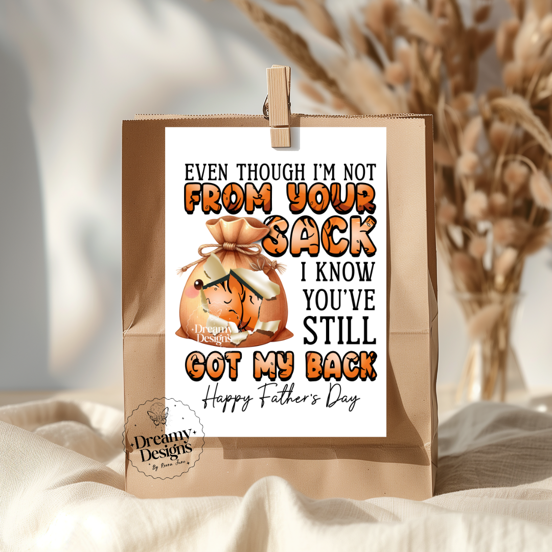 Even Though I'm Not From Your Sack Card, Birthday Card, Father's Day Gifts, Gifts for Him, Best Dad Ever, Gift for Dad, Funny Gifts for Dad