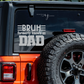 Bruh Dad Vinyl Decal, Fathers Day Gift, Dad Birthday Gifts, Gifts for man, Gifts for Him, Gifts for Dad, Vinyl Sticker, Car Accessories, Funny Gifts