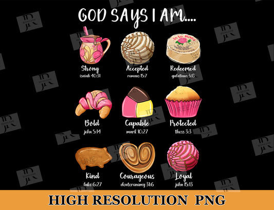 God says I am.. Pan Dulce PNG