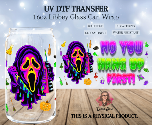 "No, You Hang Up First" UV DTF Transfer - Funny Ghost Cup Decal - Waterproof Sticker for Tumblers & Glass Cups - Halloween Cup Wrap