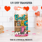 Best Teacher Ever UV DTF Transfer, Teacher UV DTF cup wrap, best teacher gift, ready to apply uv dtf wrap, 16oz cup wrap, beer can wrap