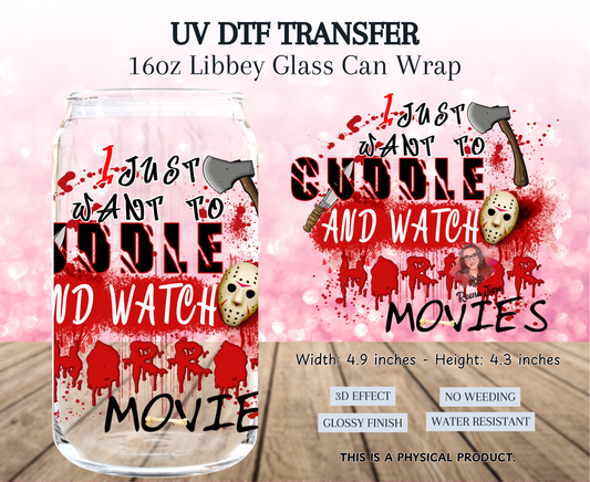 I Just Want to Cuddle and Watch Horror Movies UV DTF Transfer - True Crime Sticker - True Crime Junkie UV DTF Transfer