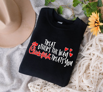 Treat other the way Chick fil a Treat You Shirt