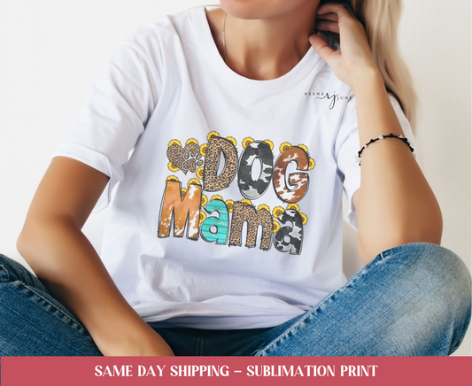Dog Mom Sublimation Print