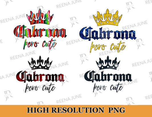 Cabrona Pero Cute PNG Bundle