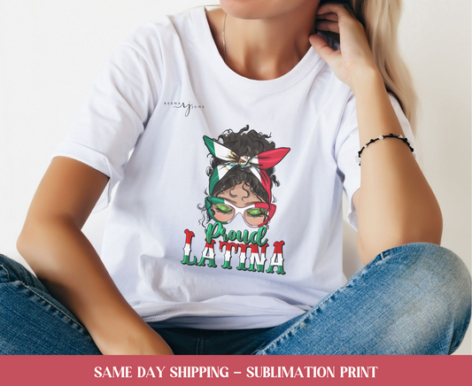 Proud Latina Sublimation Print Sale
