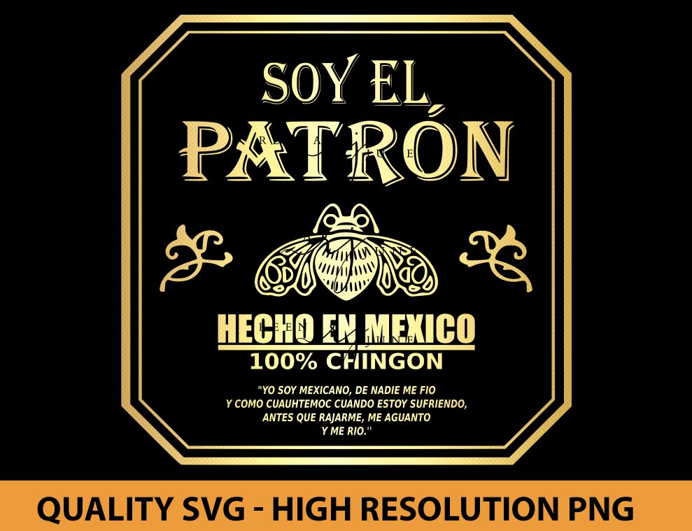 Soy El Patron Hecho en Mexico SVG