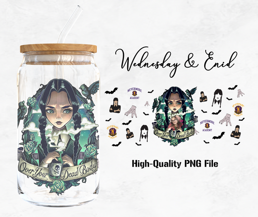 Over Your Dead Body - Wednesday Addams - 16oz Libby Glass Wrap PNG