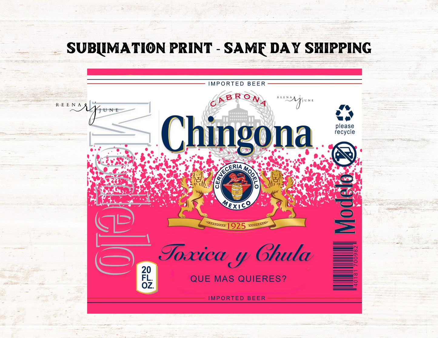 Chingona & Chingon Corona Beer 20oz Skinny Tumbler Sublimation Print