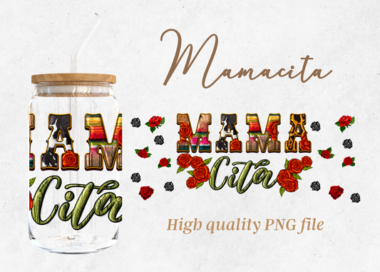 Mamacita 16oz Libby Glass Wrap PNG