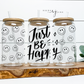 Just Be Happy 16oz Libby Glass Wrap Svg