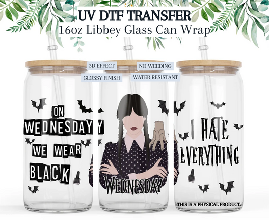 Wednesday - I Wear Black UV DTF Transfer