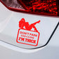 Don't Park Too Close I'm Thick Car Decal