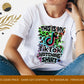 This is my Tik Tok watching shirt Sublimation Heat Transfer