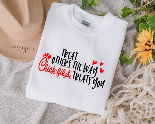 Treat other the way Chick fil a Treat You Shirt
