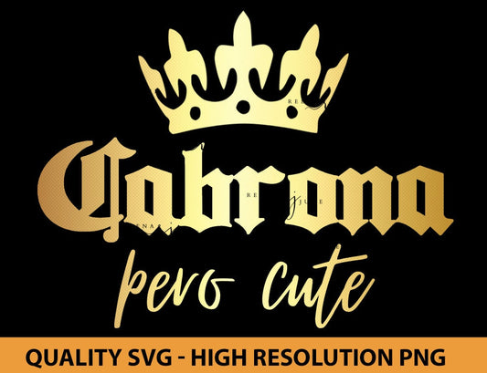 Cabrona Pero Cute Spanish Svg