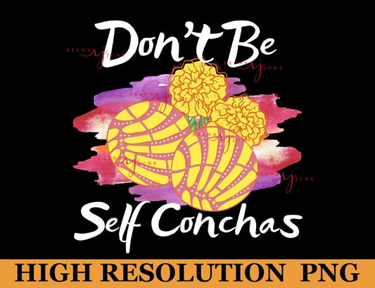 Don't Be Self Conchas PNG