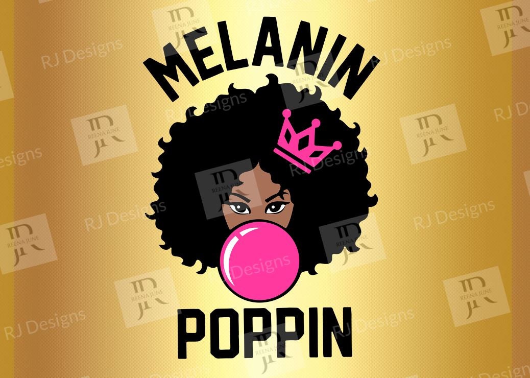 Melanin Poppin Svg