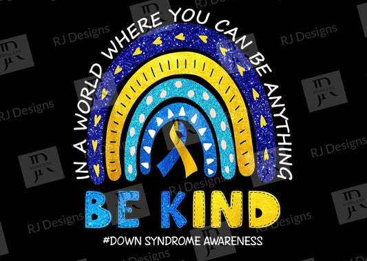 Be Kind Down Syndrome Awareness PNG