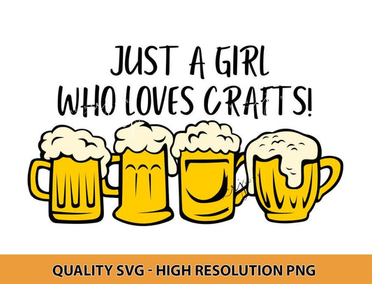 Just a Girl Who Loves Beer Svg