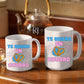 Te Quiero Un Churro Mug
