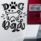 Dog Dad Car Decal