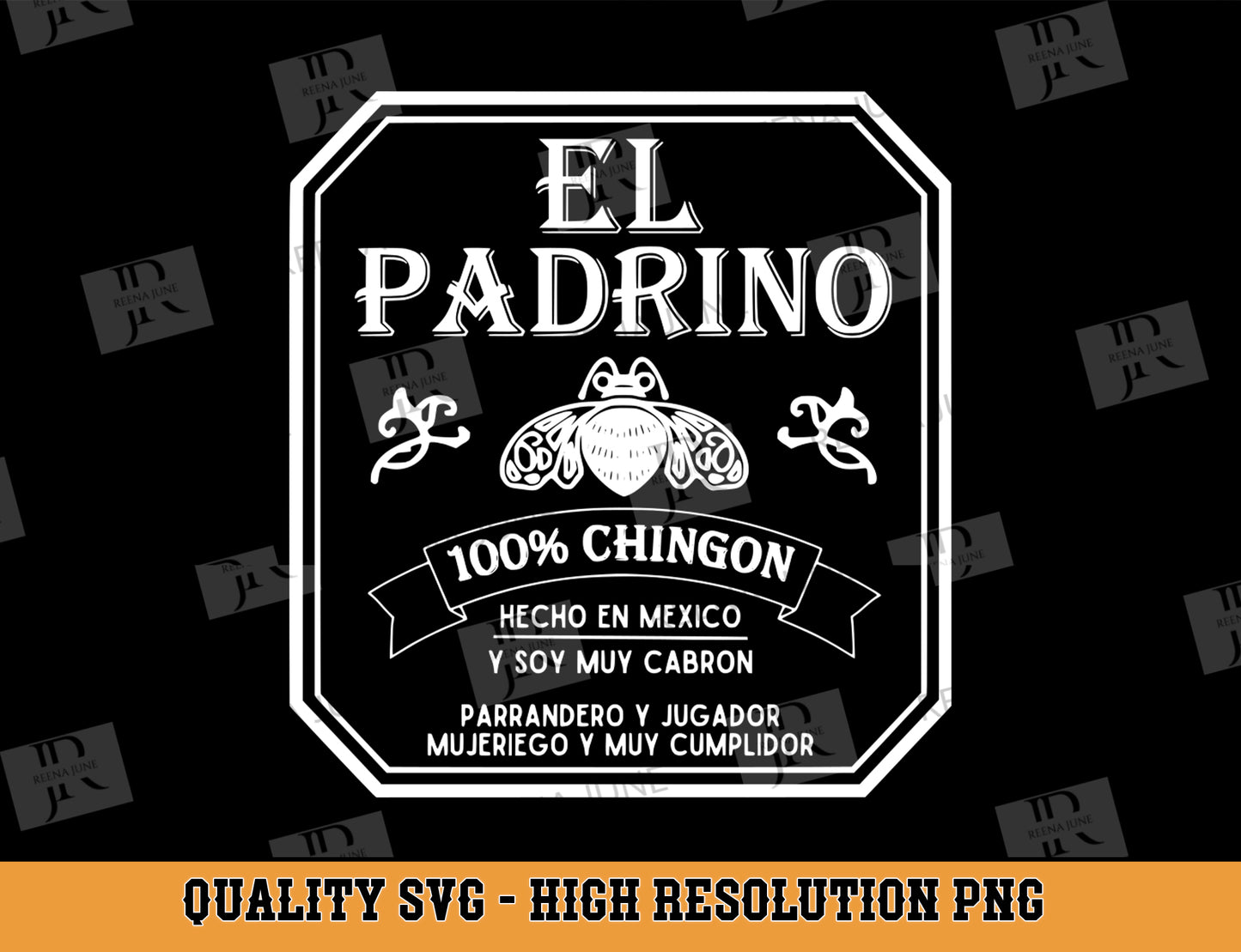 El Padrino 100% Chingon SVG